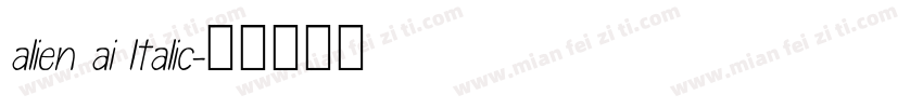 alien ai ltalic字体转换